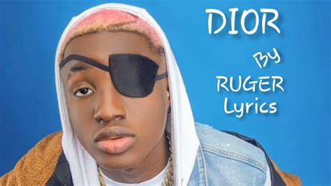 lyrics of dior by ruger.